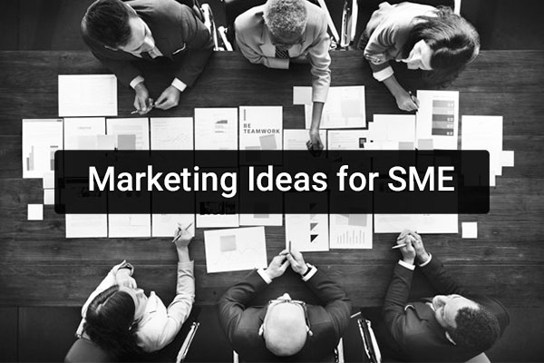 Marketing Ideas for SME